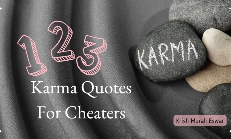 Cheating Karma Quotes — What They Mean and Why They Matter